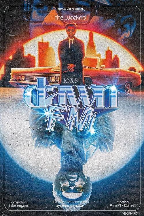 The Weeknd x The Dawn FM Experience 2022 official movie poster