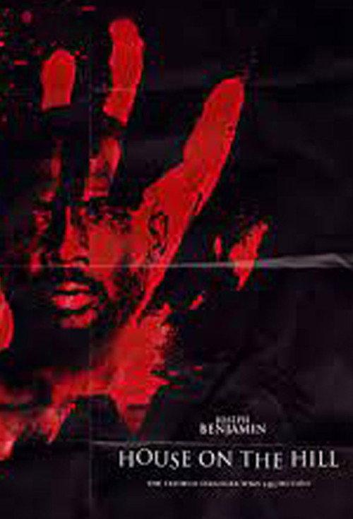 House On The Hill 2016 official movie poster