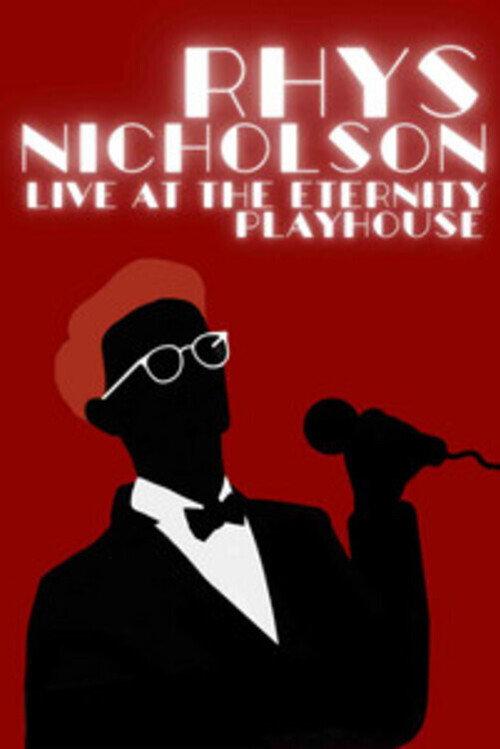 Rhys Nicholson - Live at The Eternity Playhouse 2016 official movie poster
