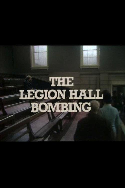 The Legion Hall Bombing 1978 official movie poster
