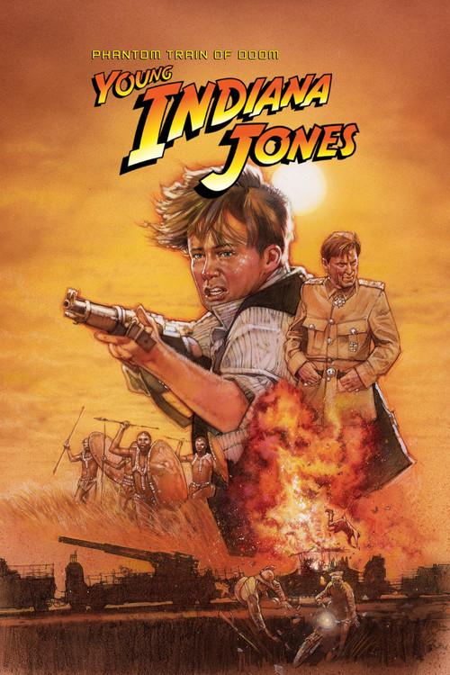 The Adventures of Young Indiana Jones: Phantom Train of Doom 1999 official movie poster