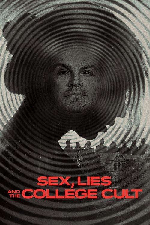 Sex, Lies and the College Cult 2022 official movie poster