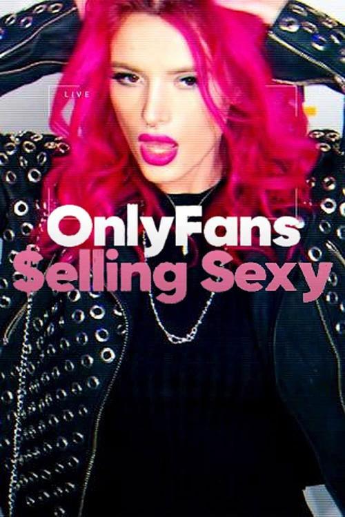 OnlyFans: Selling Sexy 2021 official movie poster