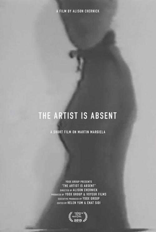 The Artist Is Absent : A Short Film On Martin Margiela 2015 official movie poster