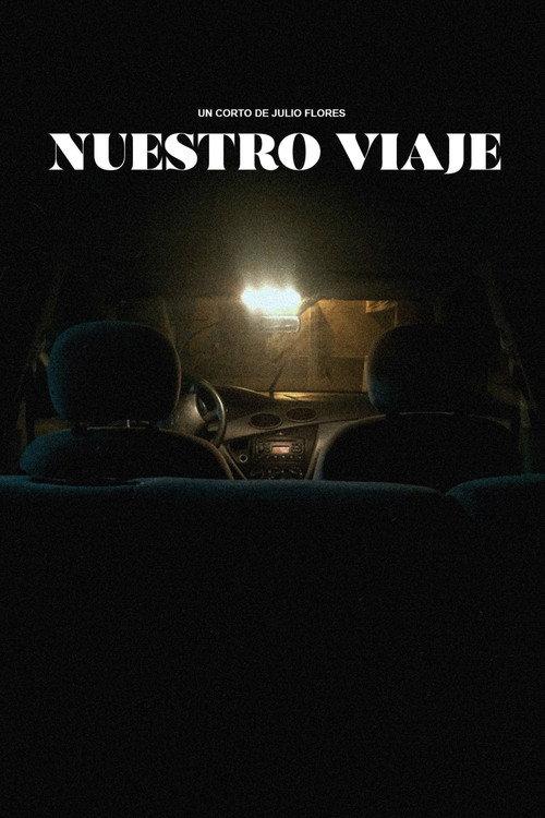 Nuestro Viaje 2019 official movie poster
