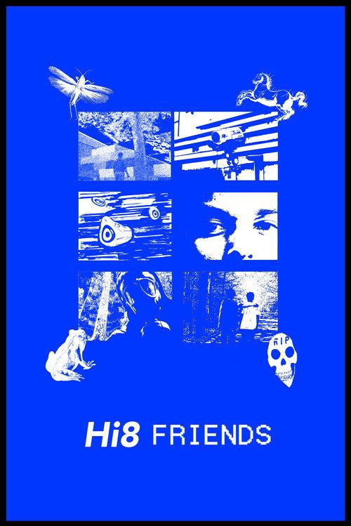 Hi8 Friends 2023 official movie poster