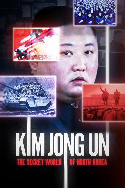 Kim Jong Un: The Secret World of North Korea 2023 official movie poster
