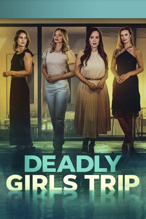Deadly Girls Trip 2025 official movie poster