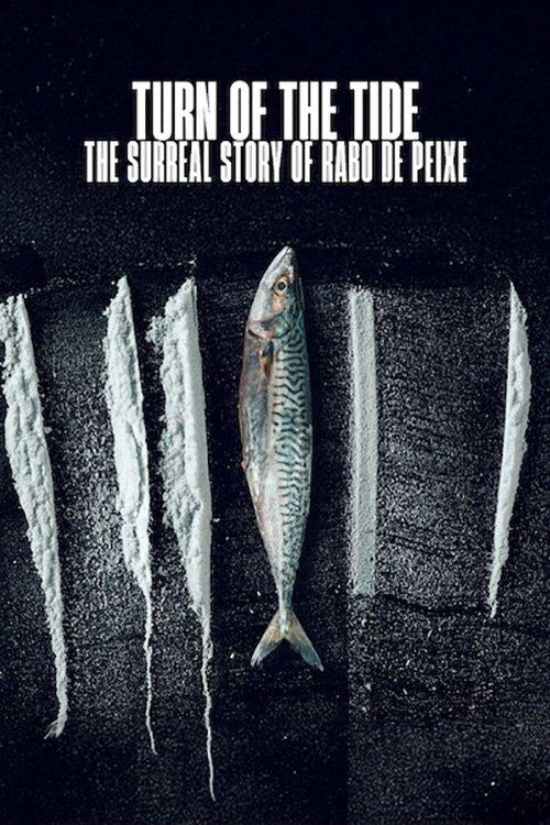 Turn of the Tide: The Surreal Story of Rabo de Peixe 2025 official movie poster