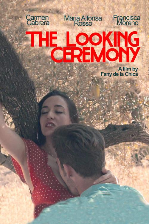 The Looking Ceremony 2018 official movie poster
