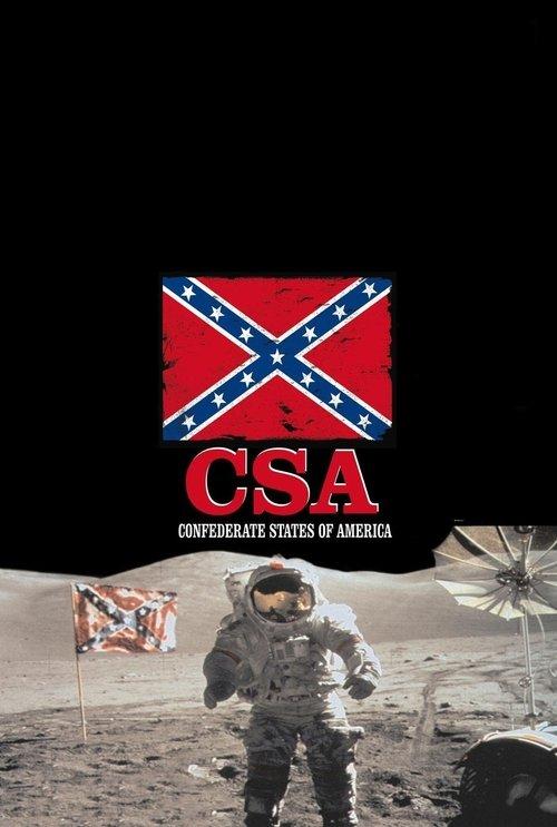 C.S.A.: The Confederate States of America 2005 official movie poster