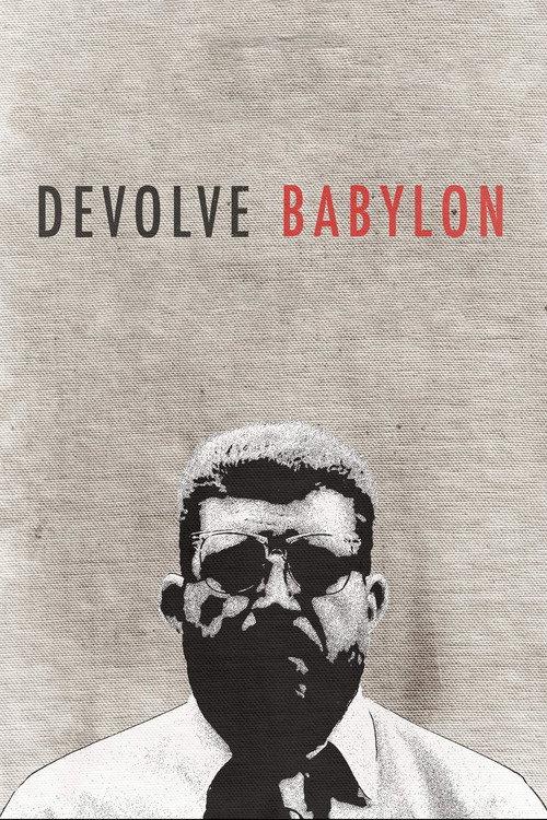 Devolve Babylon 2014 official movie poster