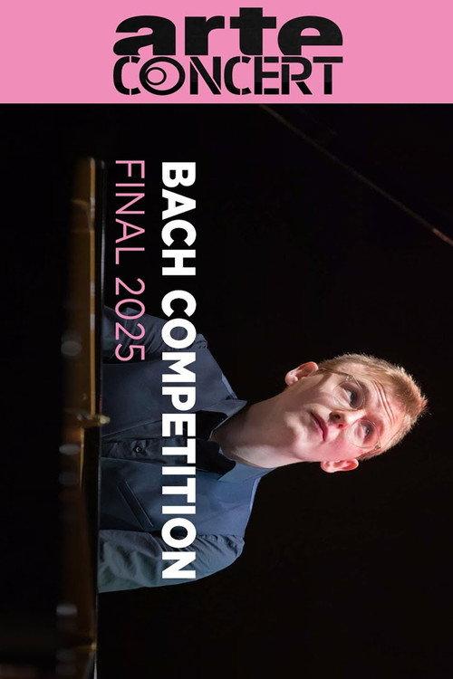 Bach Competition Leipzig 2025 Final 2025 official movie poster