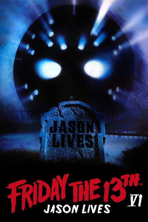 Jason Lives - Friday the 13th Part VI 1986 official movie poster