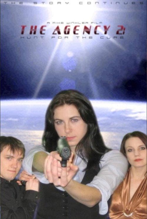 The Agency 2: Hunt for the Cure 2010 official movie poster