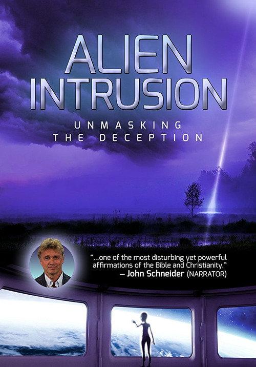 Alien Intrusion: Unmasking a Deception 2018 official movie poster