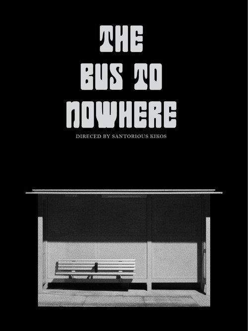 The Bus to Nowhere 2024 official movie poster