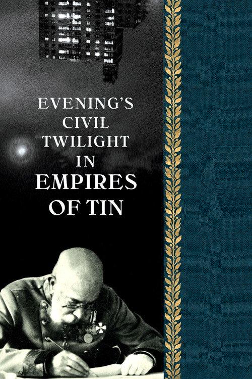 Evening's Civil Twilight in Empires of Tin 2008 official movie poster