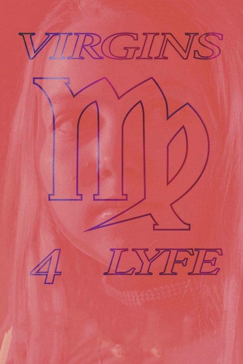 Virgins4lyfe 2018 official movie poster