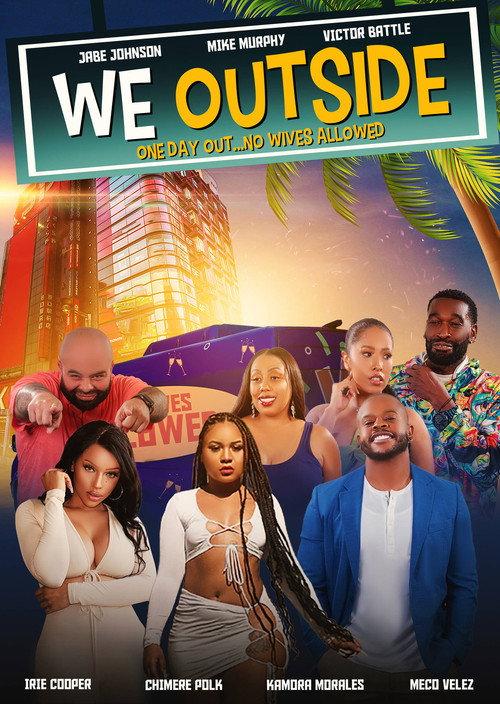 We Outside official movie poster