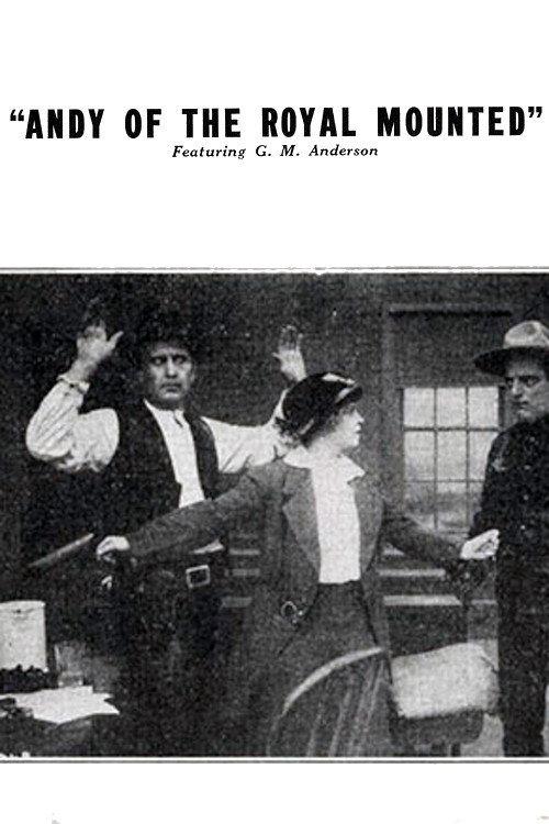 Andy of the Royal Mounted 1915 official movie poster