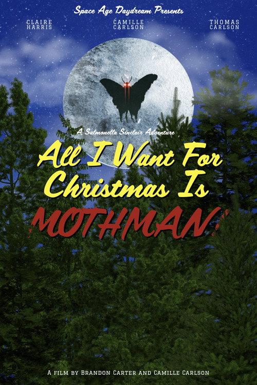 All I Want for Christmas is Mothman! 2022 official movie poster