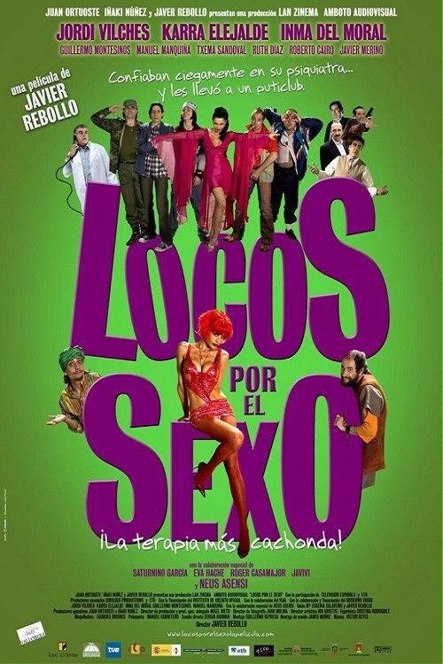 Locos por el sexo 2006 official movie poster