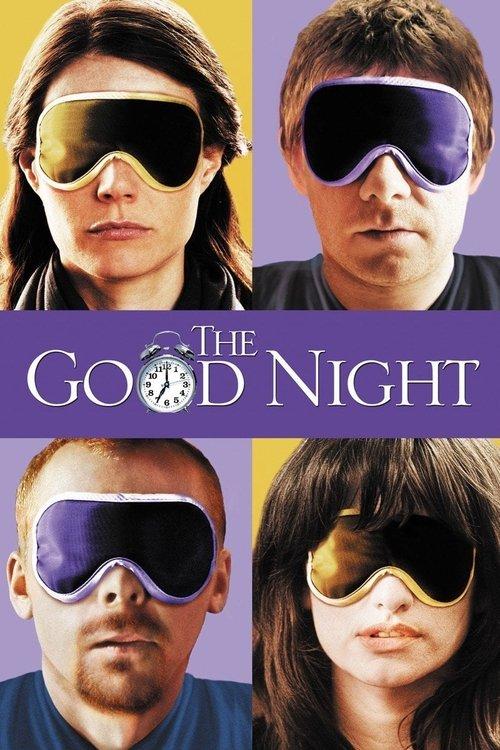 The Good Night 2007 official movie poster
