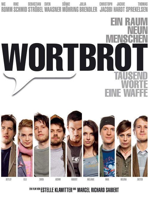 Wortbrot 2007 official movie poster
