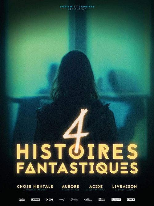4 histoires fantastiques 2018 official movie poster