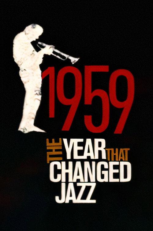 1959: The Year that Changed Jazz 2009 official movie poster