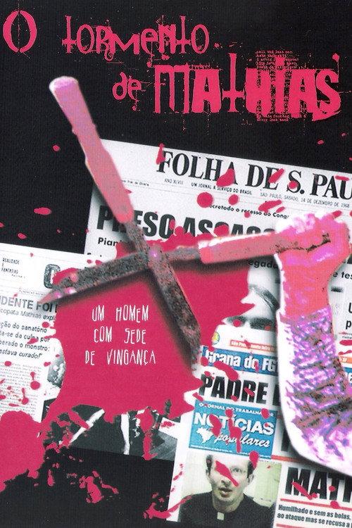 O Tormento de Mathias 2011 official movie poster