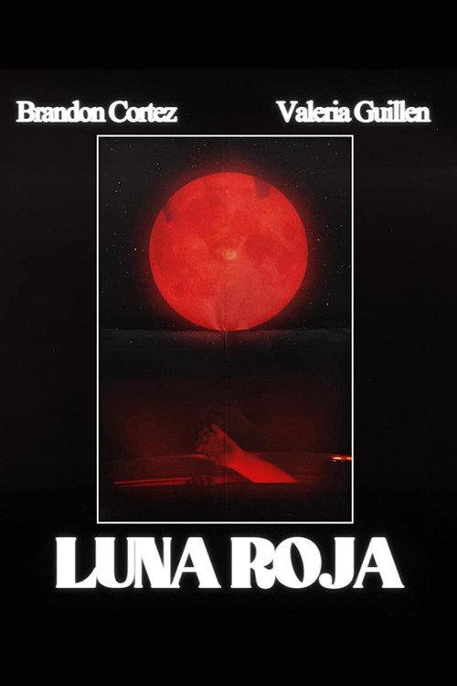 Luna Roja 2021 official movie poster