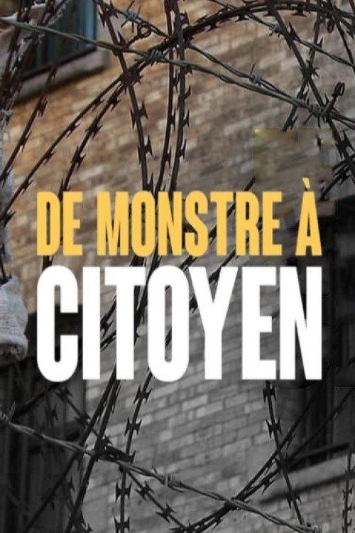 De monstre à citoyen 2023 official movie poster