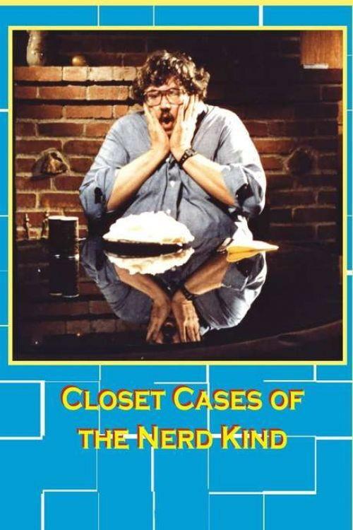 Closet Cases of the Nerd Kind 1980 official movie poster