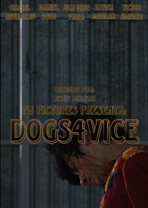 DOGS4VICE 2024 official movie poster