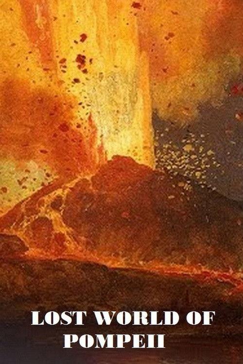 Lost World Of Pompeii 2016 official movie poster