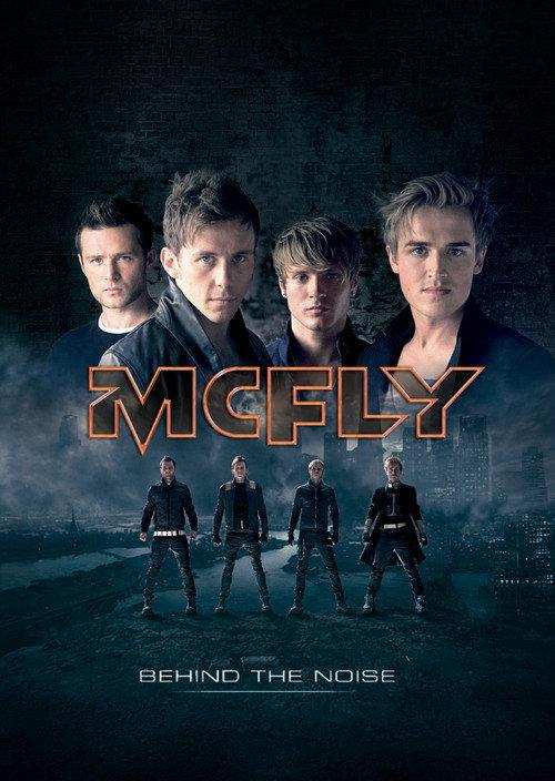 McFly: Behind the Noise 2010 official movie poster