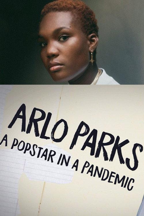 Arlo Parks: A Popstar in a Pandemic 2021 official movie poster