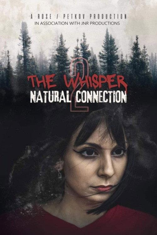The Whisper 2: Natural Connection 2024 official movie poster