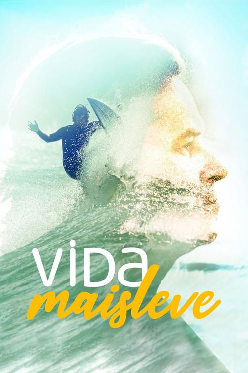 Vida Mais Leve 2023 official movie poster