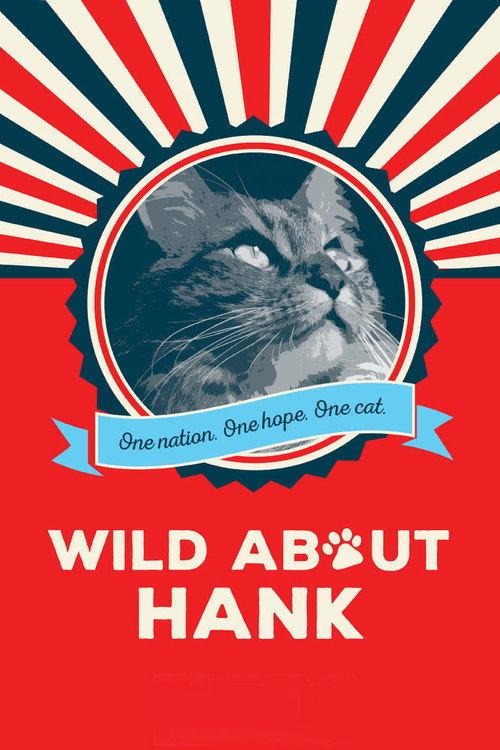 Wild About Hank 2016 official movie poster