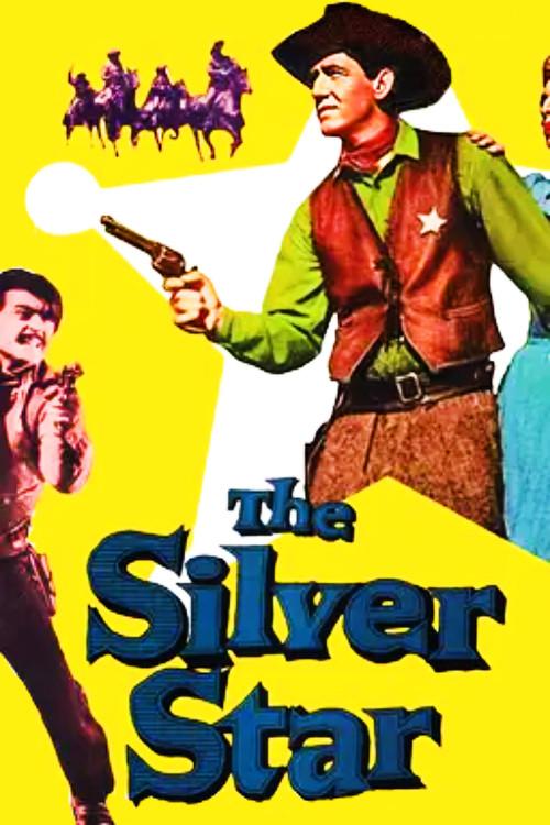 The Silver Star 1955 official movie poster