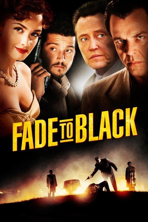 Fade to Black 2006 official movie poster