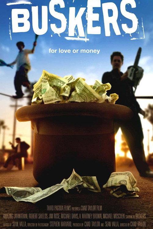 Buskers; For Love or Money 2008 official movie poster