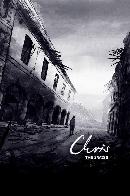 Chris the Swiss 2018 official movie poster