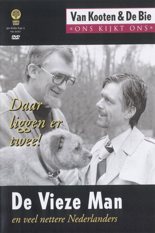 Van Kooten & De Bie: Ons Kijkt Ons 7 - De vieze man e.a. 2001 official movie poster