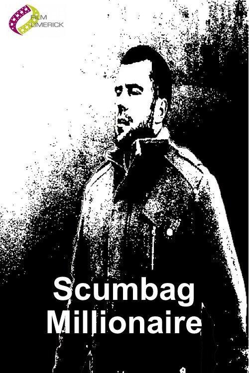 Scumbag Millionaire 2011 official movie poster