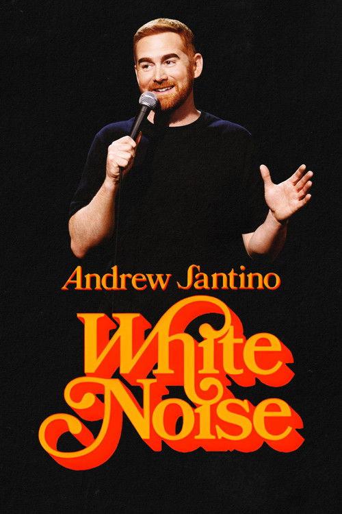 Andrew Santino: White Noise 2025 official movie poster