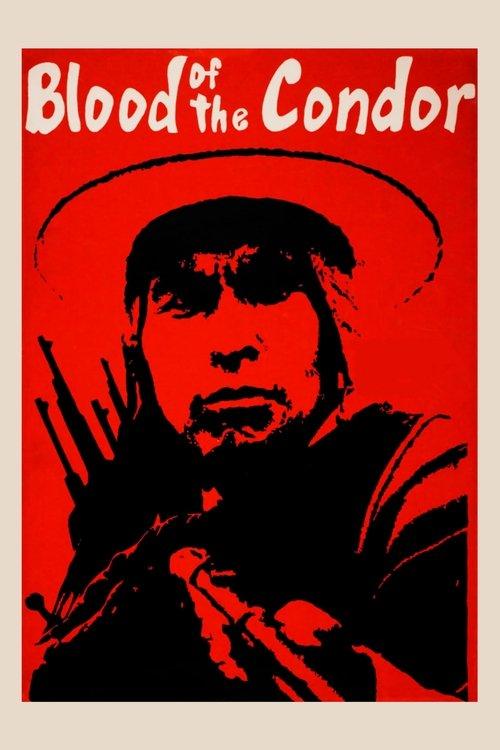 Blood of the Condor 1969 official movie poster